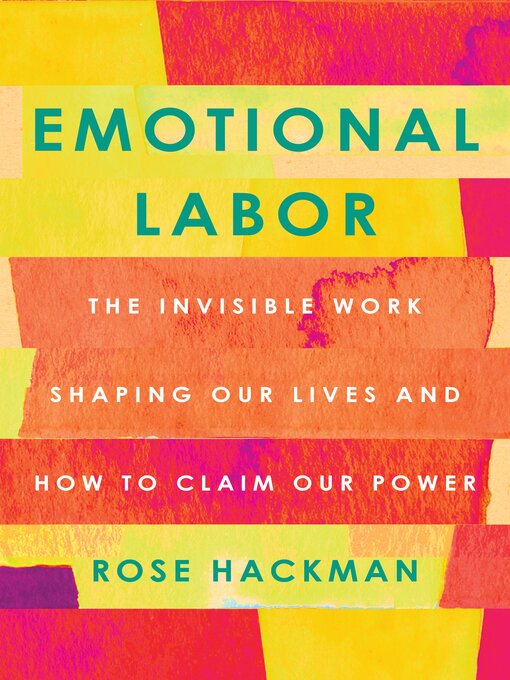 Title details for Emotional Labor by Rose Hackman - Wait list